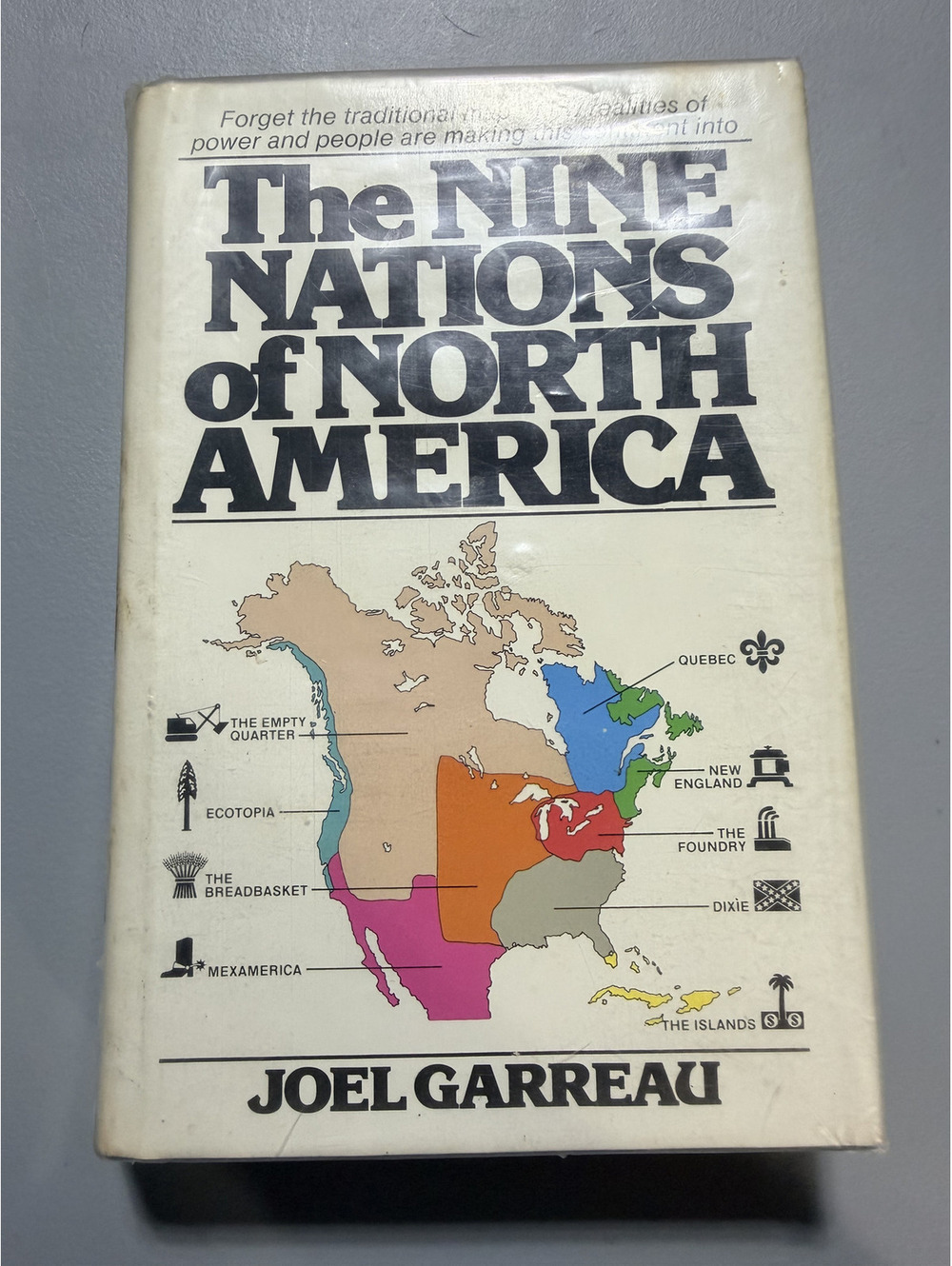 The Nine Nations of North America by Joel Garreau